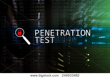 Penetration Test. Cybersecurity And Data Protection. Hacker Attack Prevention. Futuristic