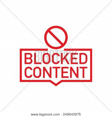 Red Label Blocked Content On White Background. Vector Stock Illustration.