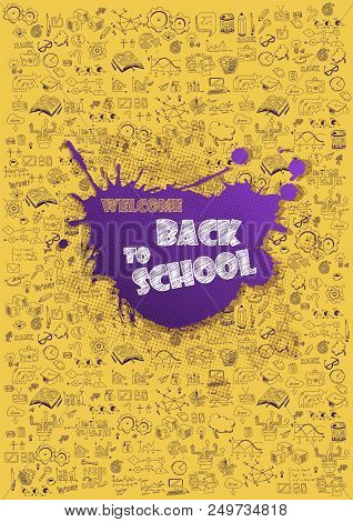 Concept Of Education. School Background With Hand Drawn School Supplies And Comic Speech Bubble With
