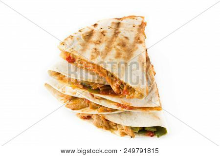 Mexican Quesadilla With Chicken, Cheese And Peppers, Isolated On White Background