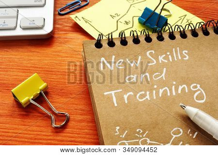 New Skills And Training Records In The Notepad. Lifelong Learning.