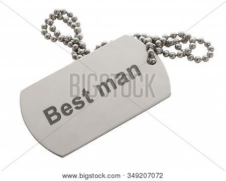 Dog Tag - A Metal Counter Of Soldiers On A Ball Chain. Congratulations On Mens Day. Medallion With T