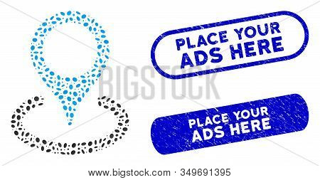 Mosaic Place Marker And Corroded Stamp Seals With Place Your Ads Here Text. Mosaic Vector Place Mark