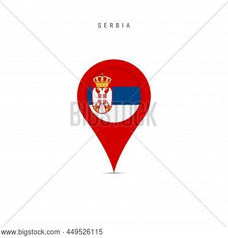 Teardrop Map Marker With Flag Of Serbia. Serbian Flag Inserted In The Location Map Pin. Flat Vector 