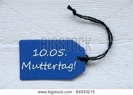 Blue Label With German Text Muttertag Means Mothers Day