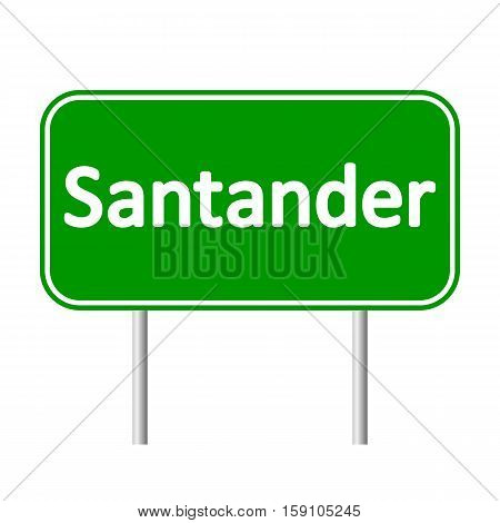 Santander road sign isolated on white background.