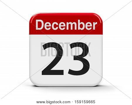 Calendar web button - The Twenty Third of December three-dimensional rendering 3D illustration