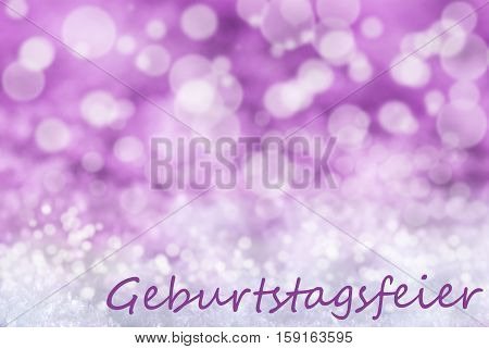 German Text Geburtstagsfeier Means Birthday Party. Pink Or Rose Christmas Bokeh Background Or Texture With Snow. Copy Space For Your Text Here