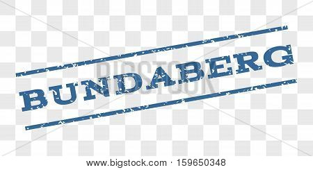 Bundaberg watermark stamp. Text tag between parallel lines with grunge design style. Rubber seal stamp with dirty texture. Vector cobalt blue color ink imprint on a chess transparent background.
