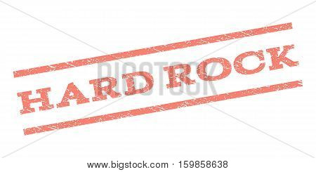 Hard Rock watermark stamp. Text tag between parallel lines with grunge design style. Rubber seal stamp with dirty texture. Vector salmon color ink imprint on a white background.