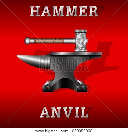 Black Anvil And Forging Hammer Isolated On A Red Background. Vector Illustration