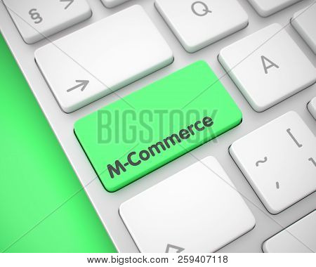 M-commerce - Inscription On The Green Keyboard Keypad. 3d.