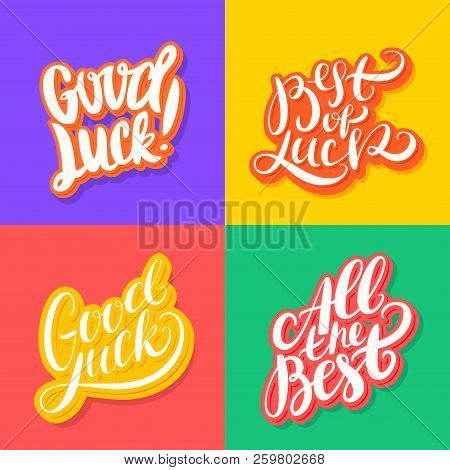 Good Luck. All The Best. Best Of Luck. Vector Lettering. Vector Hand Drawn Illustration.