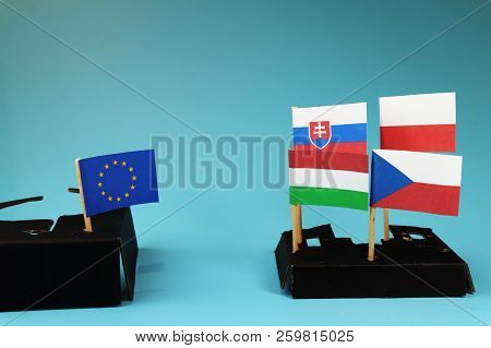 A One Side Vysegrad Four Fighting For Own Interest And On The Second Side Europe Union Figting For N