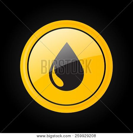Oil Drop Icon. Petroleum Sign. Fuel And Gas Icon. Energy Industry Symbol. Diesel Drop Label. Refiner