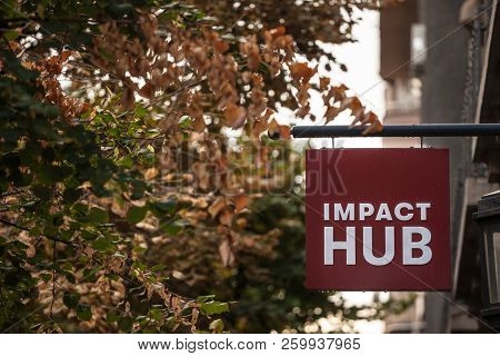 Belgrade, Serbia - September 24, 2018: Logo Of Impact Hub On Their Office In Belgrade. Impacthub Is 