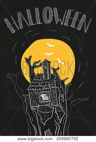 Horrible Old House And Moon, Bats On Background, Grunge Texture. Postcard Or Greeting Card For Celeb