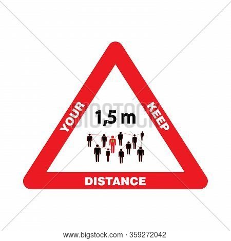 Keep Distance Sign. Please Keep Your Distance.