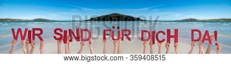 Hands Holding Wir Sind Fuer Dich Da Means We Are Here For You, Ocean Background