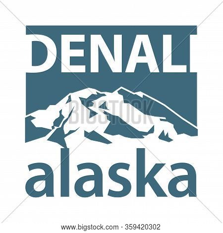 Mount Denali Is The Highest Mountain Peak In North America, Located In Alaska - Climbing, Trekking, 