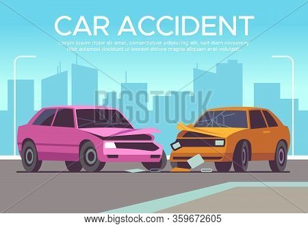 Car Accident. Traffic Collision On Crossroads, Drivers Waiting Police, Damaged Vehicle. Crash, Insur