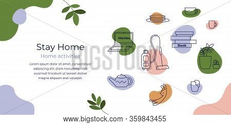 Stay Home Concept. Vector Icons Of Care For Houseplants, Reading Book, Cleaning House, Cooking, Watc