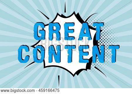 Handwriting Text Great Content. Conceptual Photo Satisfaction Motivational Readable Applicable Origi