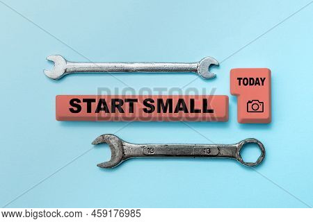 Text Showing Inspiration Start Small. Word Written On Small Medium Enterprises Start Up Business Ent
