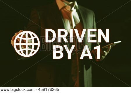 Handwriting Text Driven By A1. Business Concept Move Or Controlled By A Top Quality Driver In The So