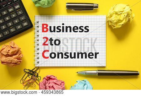 B2c Business To Consumer Symbol. Concept Words B2c Business To Consumer On White Note On A Beautiful
