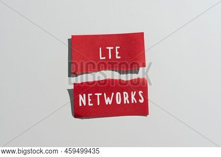 Conceptual Caption Lte Networks. Business Concept Fastest Network Connection Available For Wireless 