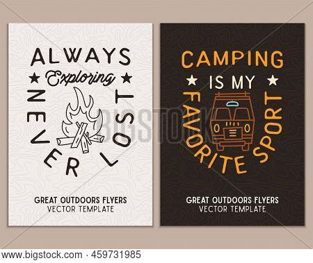 Camping Flyer Templates. Travel Adventure Posters Set With Line Art And Flat Emblems And Quotes - Al