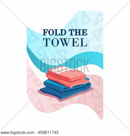 Leaflet Design With Towels. Flowing Graphic Elements With Text For Hotel Or Laundry Ads. Spa And Rel