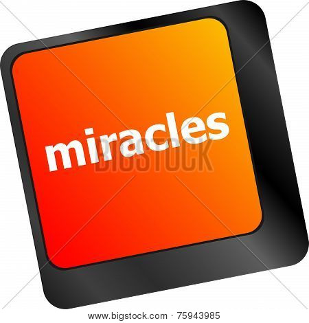 Computer Keyboard Key Button With Miracles Text