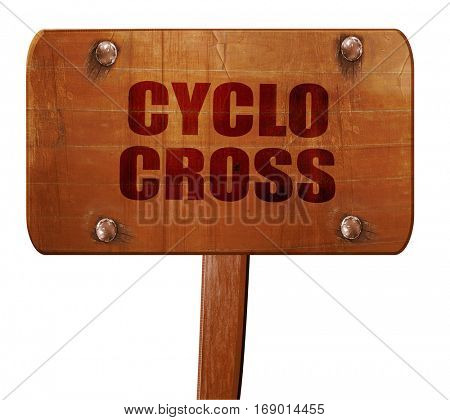 cyclo cross sign background, 3D rendering, text on wooden sign