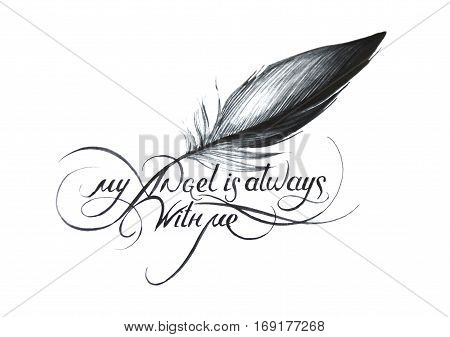 Unique handdrawn lettering with swirls - My angel is always with me. Romantic design element for valentines day save the date card poster or apparel design.