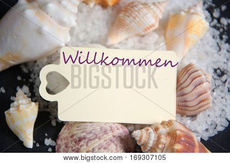 willkommen - the german word for welcome