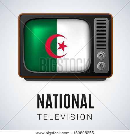 Vintage TV and Flag of Algeria as Symbol National Television. Tele Receiver with Algerian flag