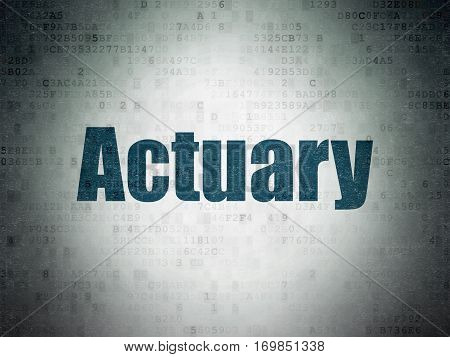 Insurance concept: Painted blue word Actuary on Digital Data Paper background