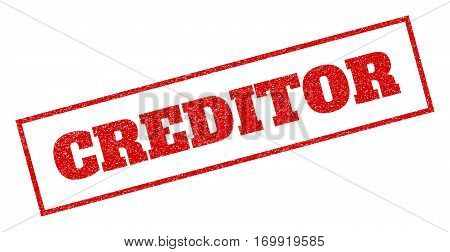 Red rubber seal stamp with Creditor text. Vector message inside rectangular frame. Grunge design and unclean texture for watermark labels. Inclined sticker.