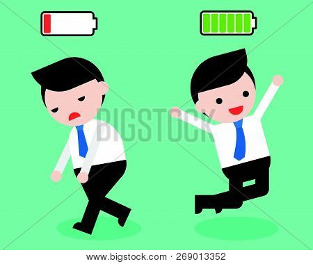 Happy And Full Of Energy Businessman, Burnout And Lack Of Energy Businessman, Flat Design Character