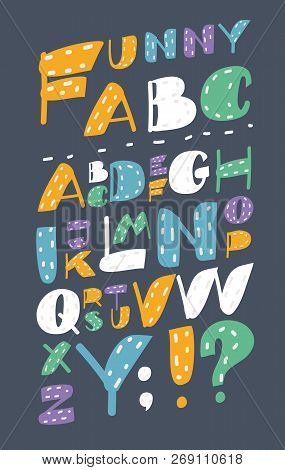 Vector Cartoon Funny, Cute, Child Font Type Set In Different Colors. Comic, Cartoon, Fun, Happy Kid 