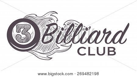 Poolroom Logo Monochrome Sketch Outline Vector Illustration.