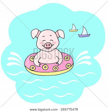 Vector Happy Cute Pig Swimming In The Sea In A Rubber Ring On Holiday. Symbol Of 2019 New Year.