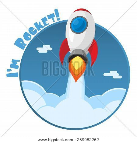 I'm Rocket! Sticker. Vector Illustration.