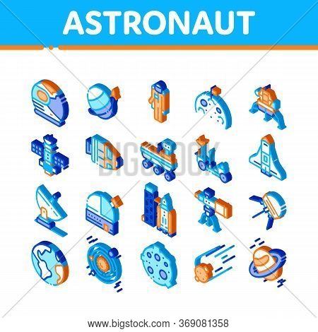Astronaut Equipment Icons Set Vector. Isometric Astronaut Spacesuit And Helmet, Shuttle And Satellit