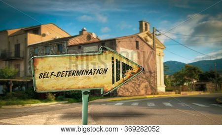 Street Sign The Direction Way To Self-determination