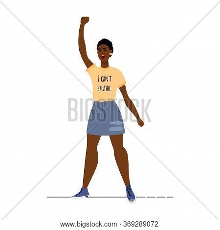 I Can Not Breathe. African American Woman Protests. Us Human Rights Protest Banner. Vector Illustrat