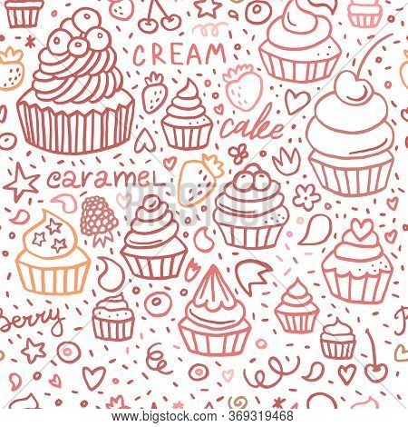 Hand Drawn Cupcake Doodle Background Seamless Pattern With Desserts, Berries And Lettering.