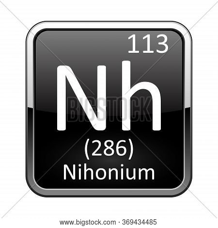 Nihonium Symbol.chemical Element Of The Periodic Table On A Glossy Black Background In A Silver Fram